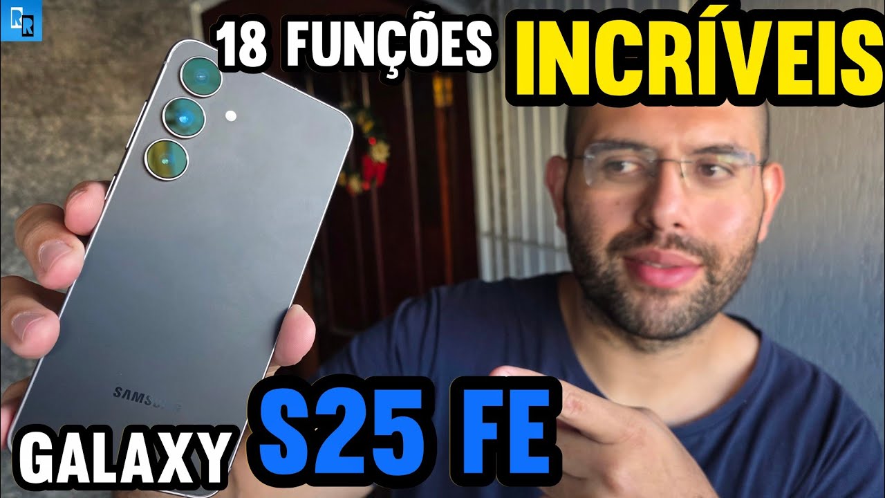 18 FUNÇÕES para usar no GALAXY S25 FE