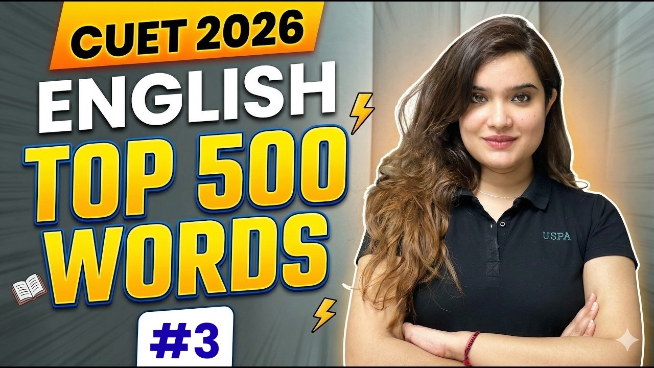 CUET 2026 English | Top 500 Words #3 By Shipra Mishra