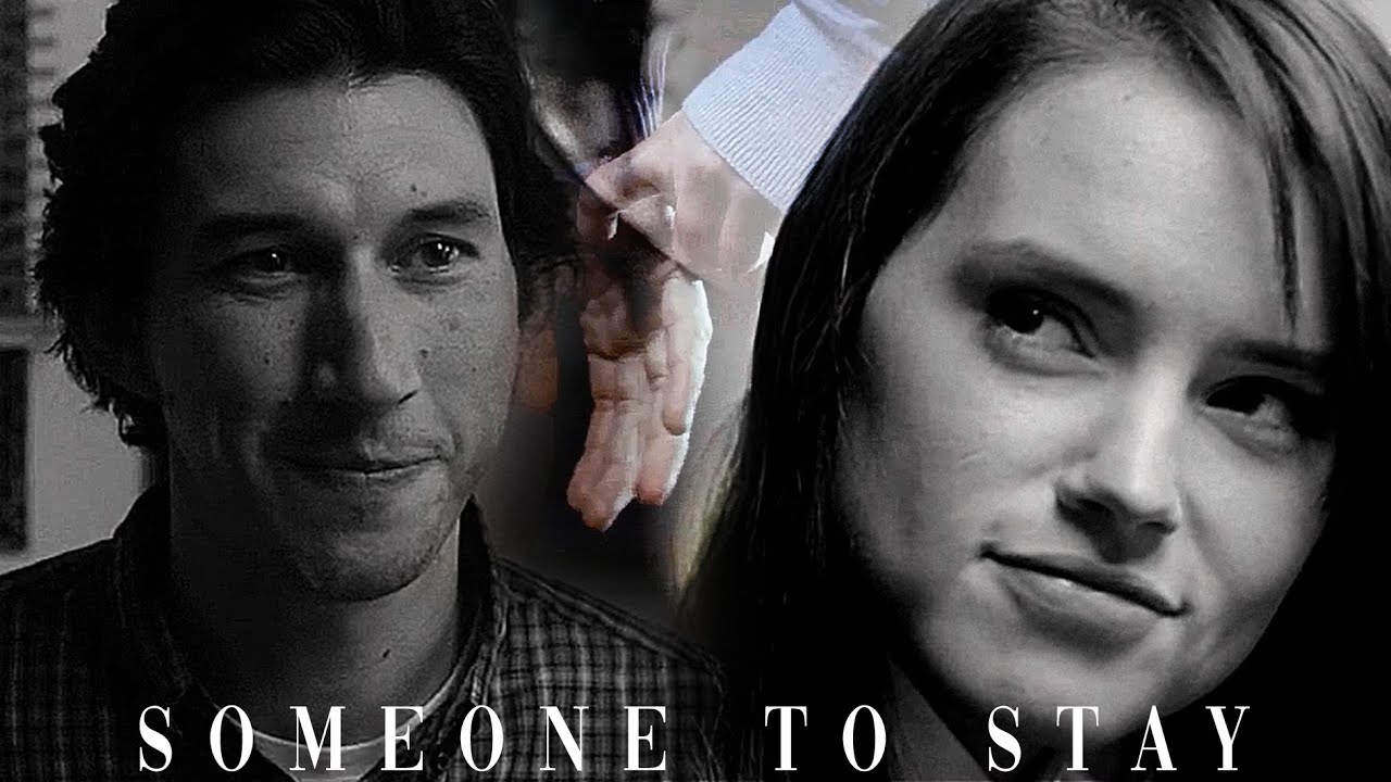 » rey + ben solo ✗ someone to stay