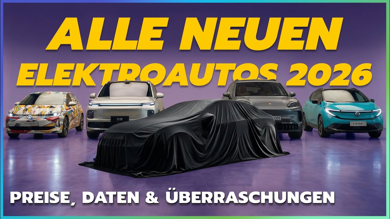 Alle Elektroautos 2026: Preise, Reichweiten & JEDES Modell! Das ultimative Mega-Update
