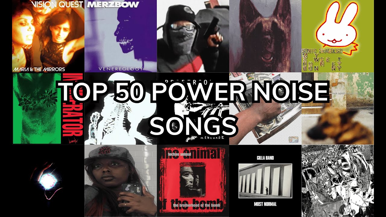 Top 50 Power Noise songs (from Rate Your Music)