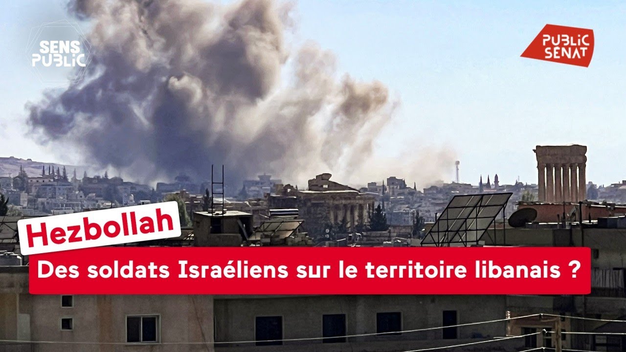 Hezbollah : des soldats Israéliens sur le territoire libanais ?