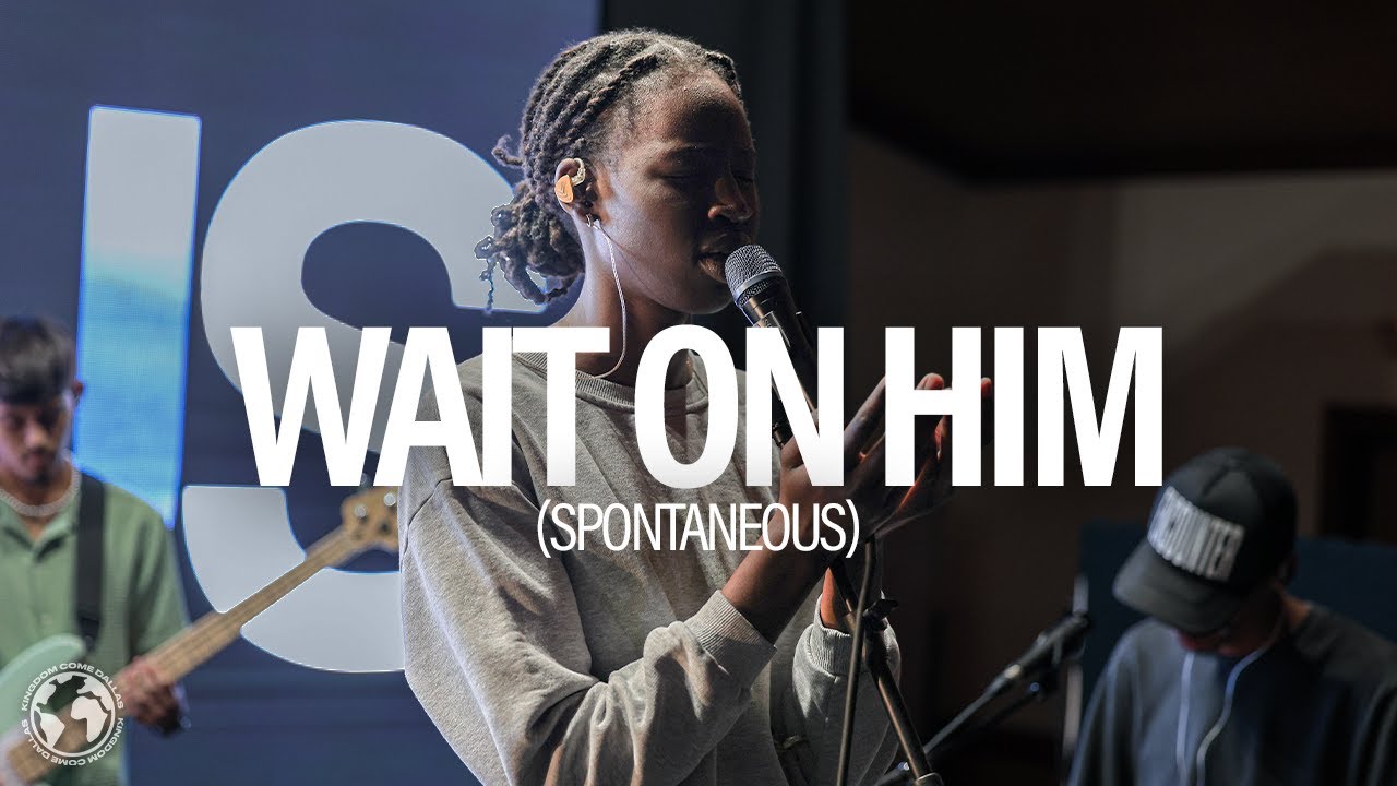 Wait On Him | Spontaneous Worship Moment | 11.25.25