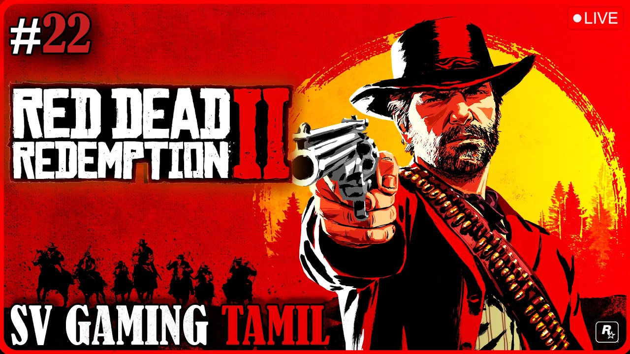 Red Dead Redemption 2 | Part - 22 | Arthur Morgan's POV | SV Gaming Tamil #rdr2 #tamilgaming