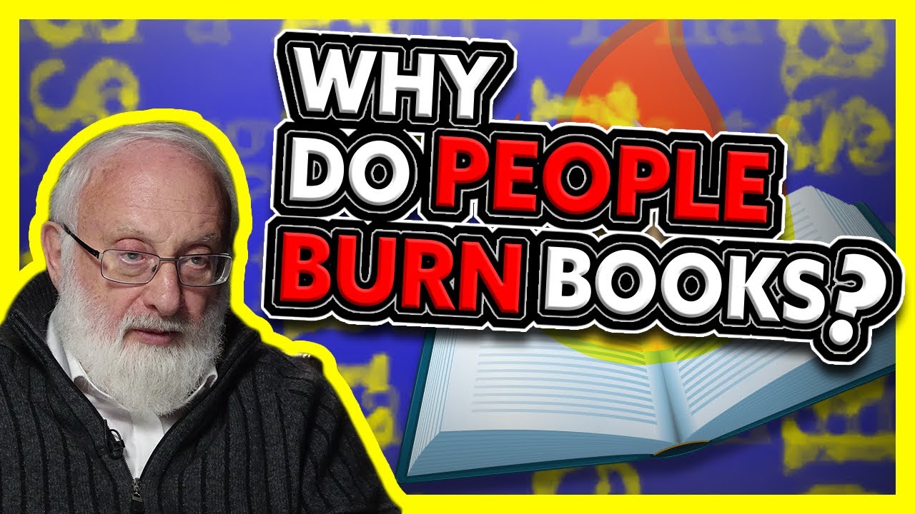 Why Do People Burn Books?