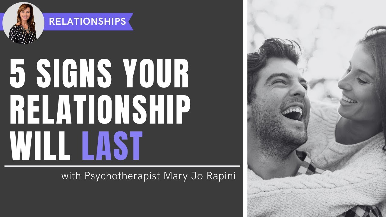 5 Signs Your Relationship Will Last