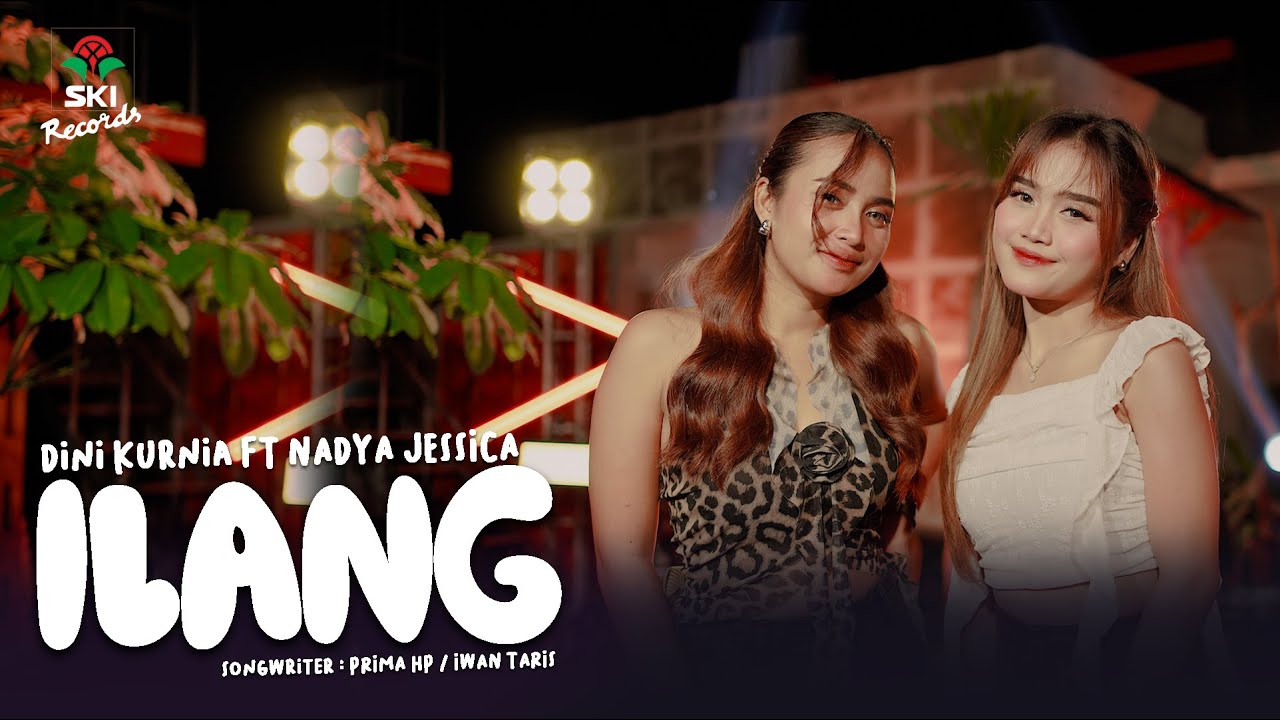 Ilang - Dini Kurnia Ft  Nadya Jessica | Musik Jawa (Official Music Video)