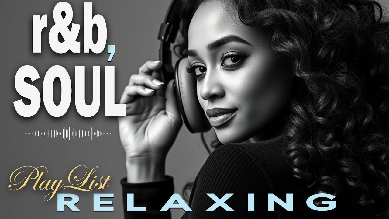 【R&B Soul】Relax & Reflect Playlist – Lo-fi R&B Soul Grooves for Calm Focus