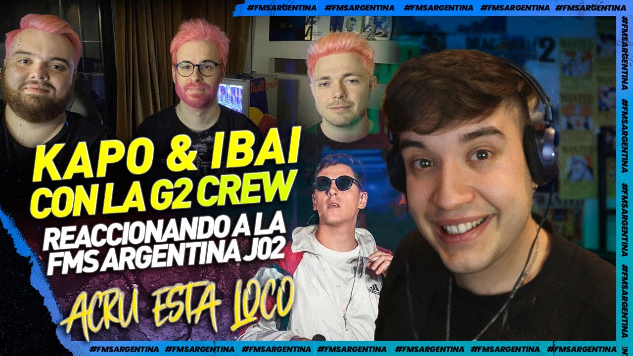 IBAI KAPO Y LA G2 CREW REACCIONAN A LA J03 DE FMS ARGENTINA *ACRU ES D10S* ÉPICO