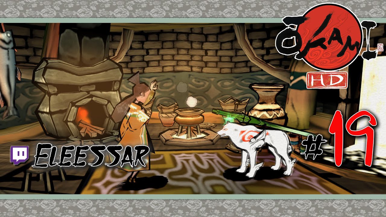 ÕKAMI HD 🐺 #19