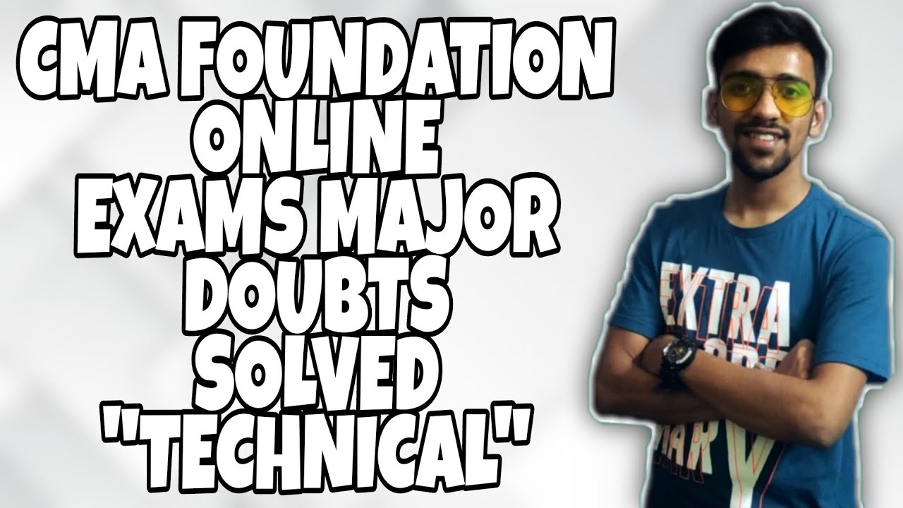 CMA FOUNDATION ONLINE EXAMS FAQ's | MUST WATCH