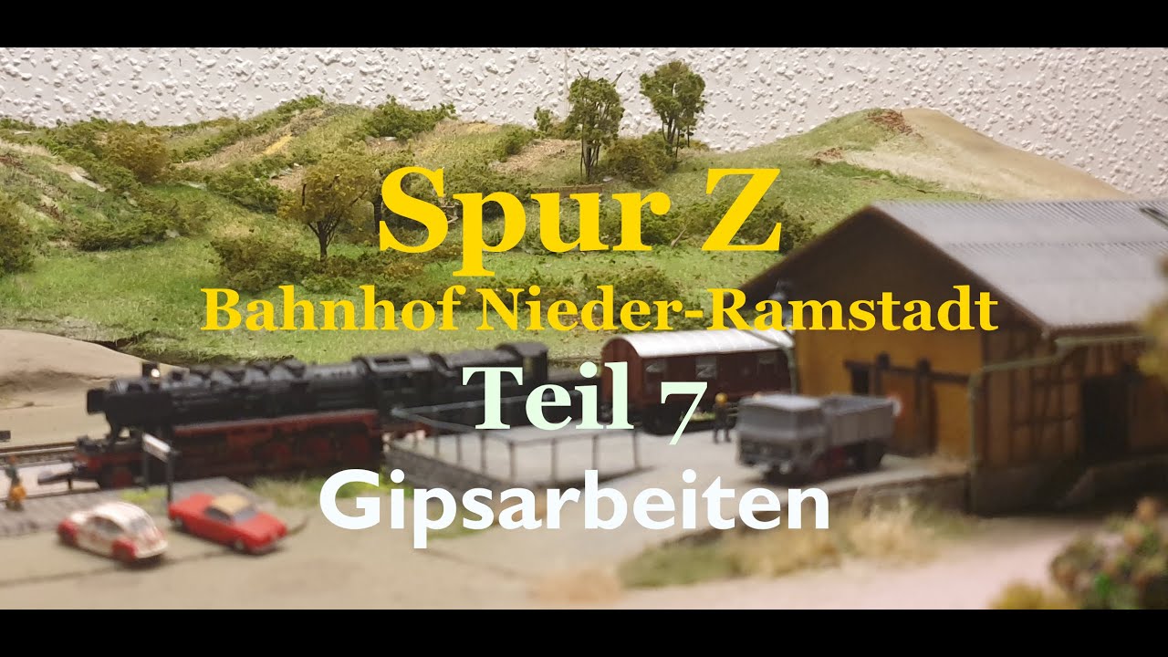 Spur Z / NEUES PROJEKT Teil 7 : Bahnhof Nieder-Ramstadt - Geländeunterbau gipsen