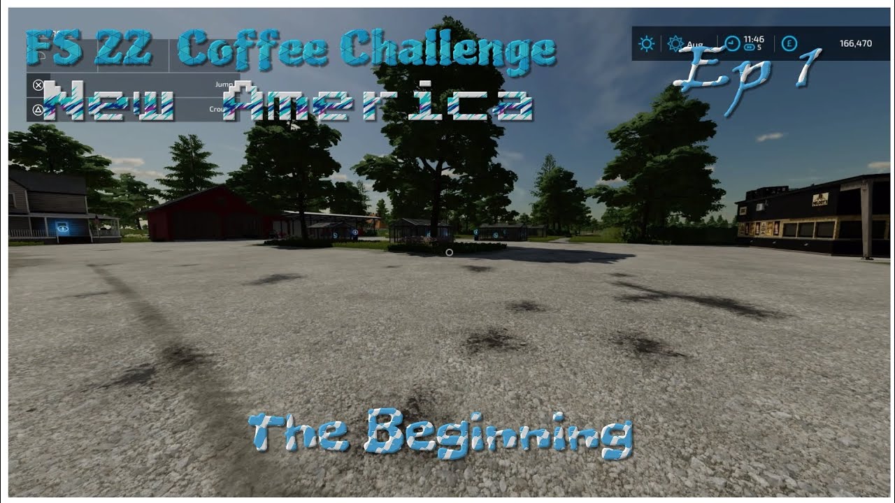 Coffee Challenge/ New America/ FS 22/ Ep 1/ PS4/ The Beginning 