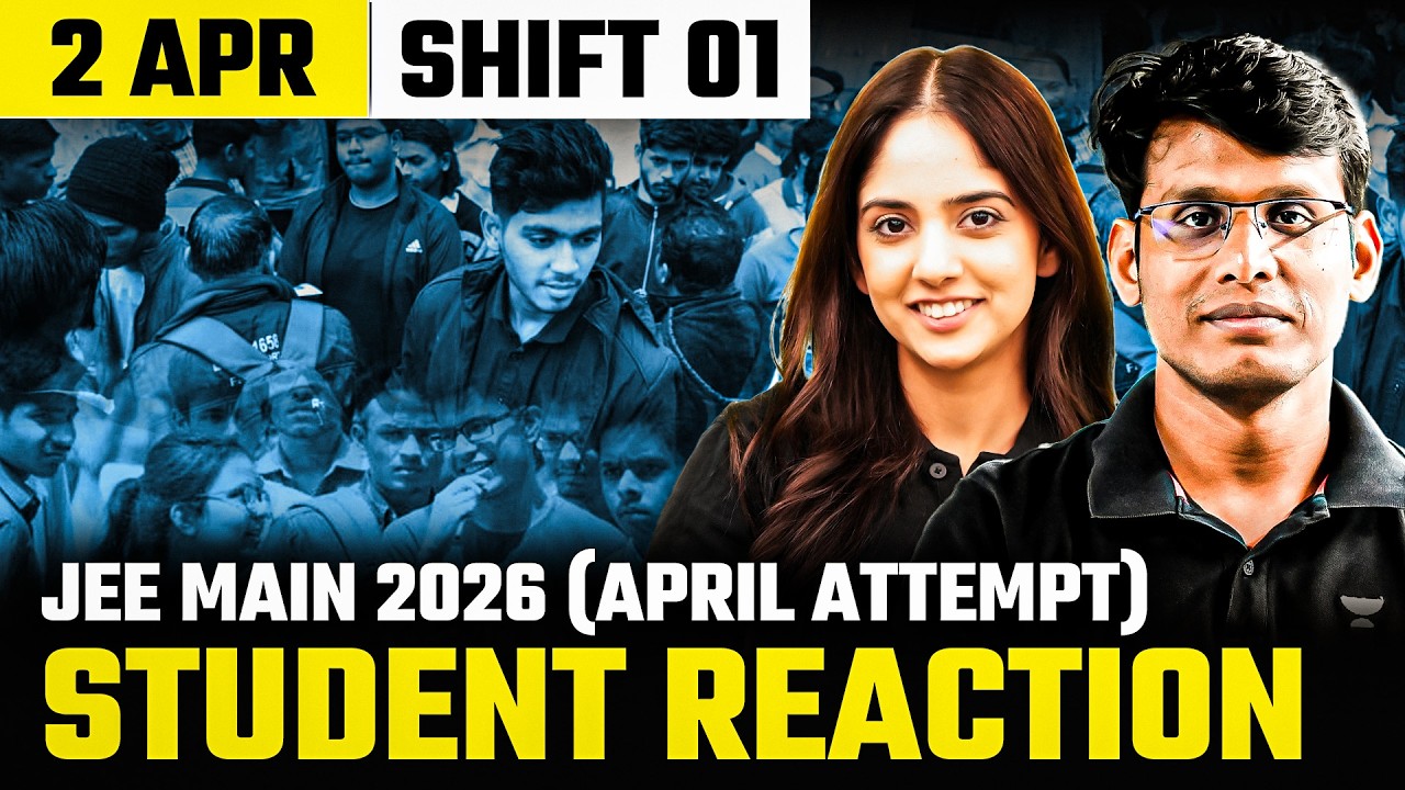 Students Reaction After JEE Main 2026 April Attempt  | 2 April Shift 1
