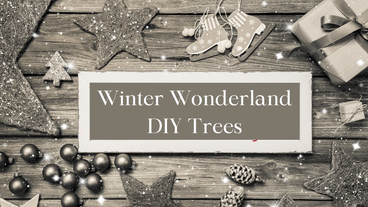 SUPER QUICK & EASY DIY WINTER WONDERLAND TREES - SHABBY CHIC FARMHOUSE DOLLAR TREE CHRISTMAS