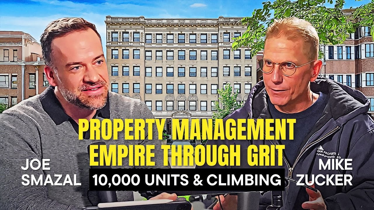 Property Management Empire Through Grit - Getting to 10,000 Units with Peak's Mike Zucker