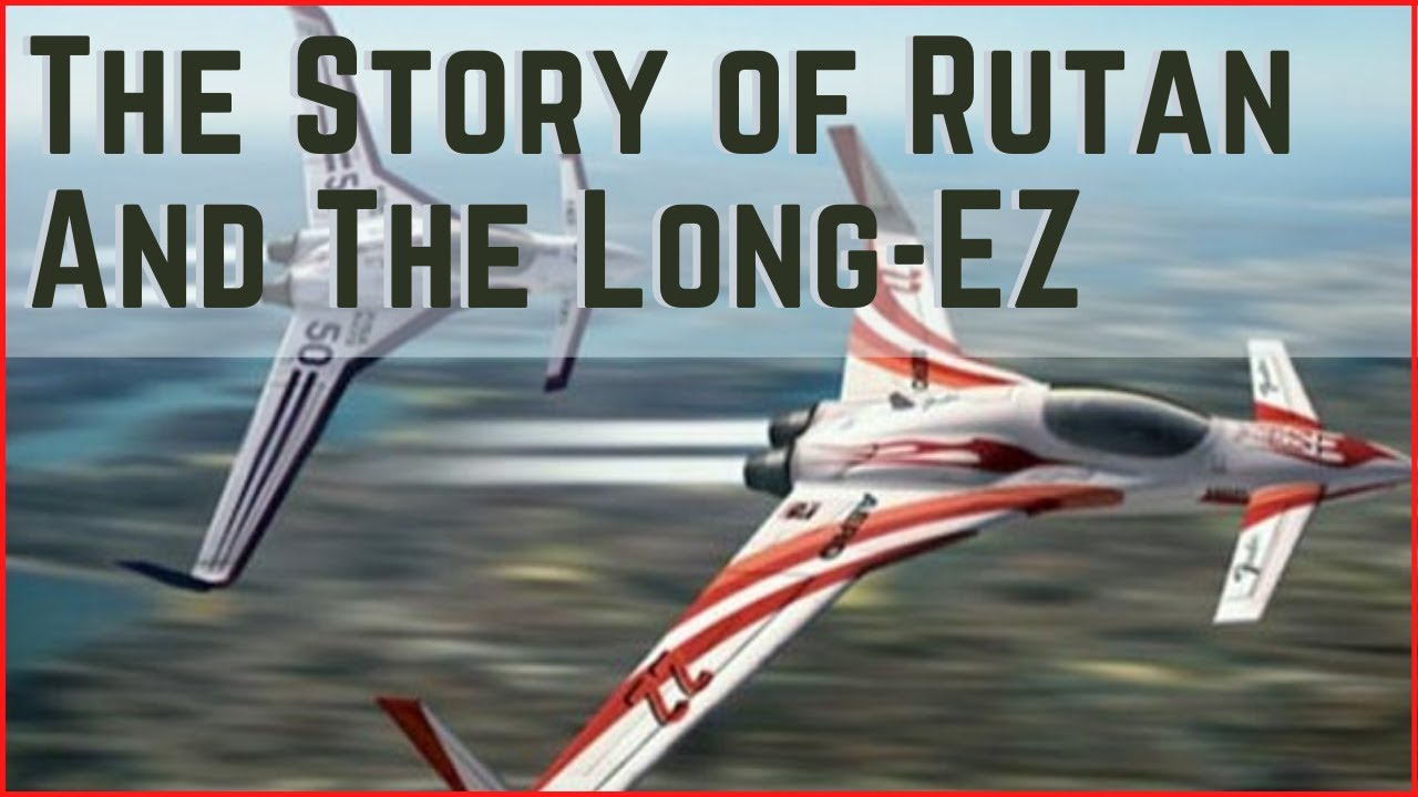 The Long EZ to Rocket to Virgin Galactic! The Rutan Brothers Story [Specs, Records, Safety, Design]