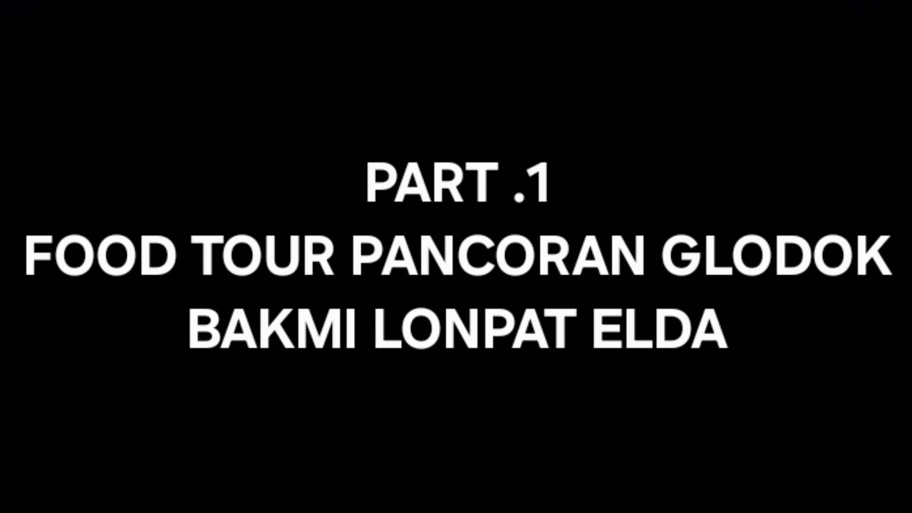 Bakmi Lonpat Elda | Walking Food Tour Pancoran Glodok Part.1