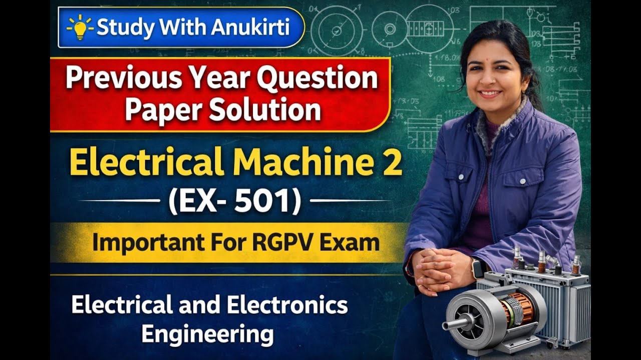 ELECTRICAL MACHINE -2 RGPV PREVIOUS YEAR PAPER (EX-501)#electrical #rgpvbhopal #bhopal 