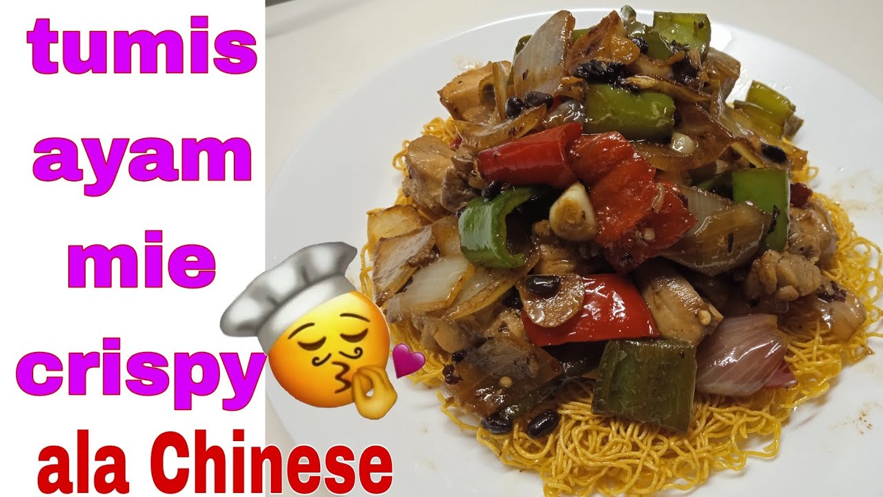 resep tumis ayam mie crispy ala Chinese ⁉️