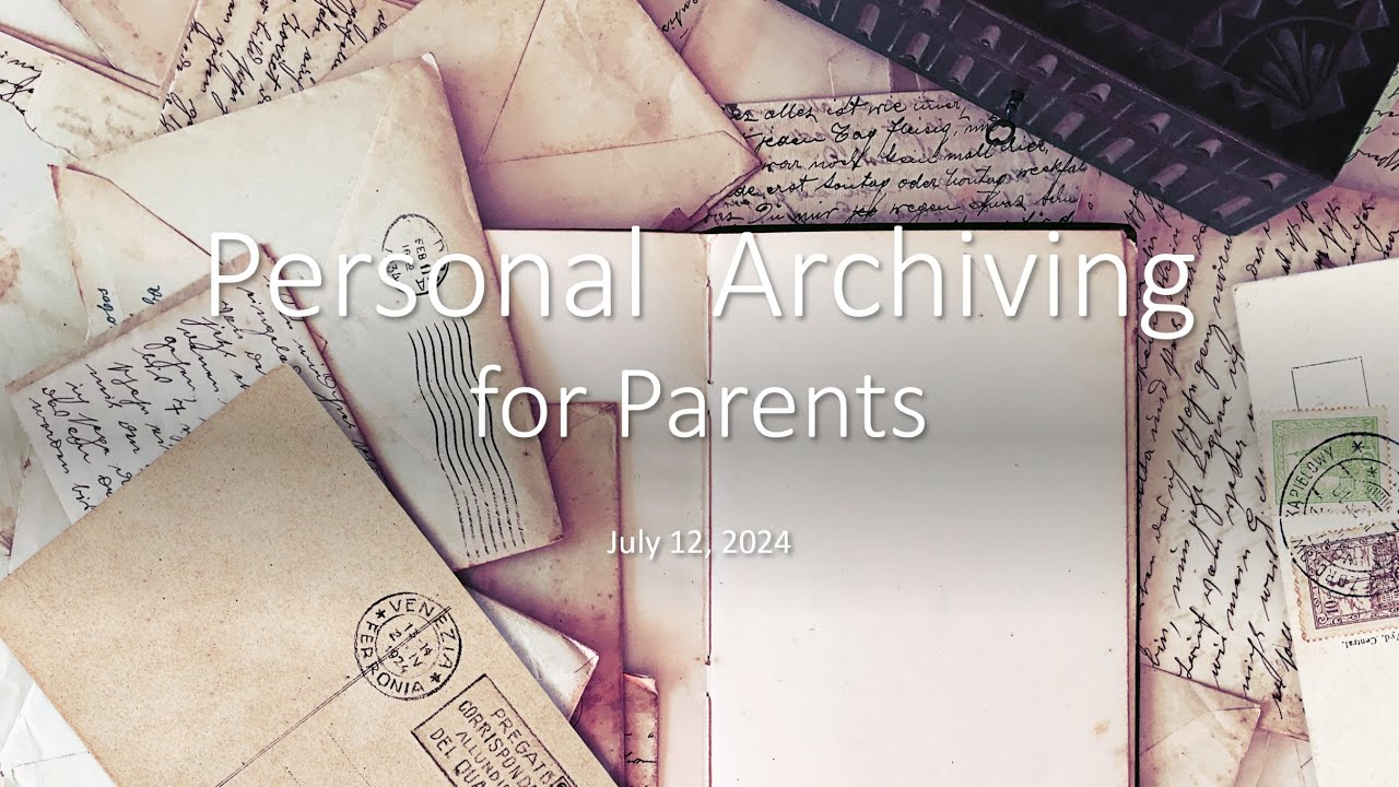 Personal Archiving for Parents