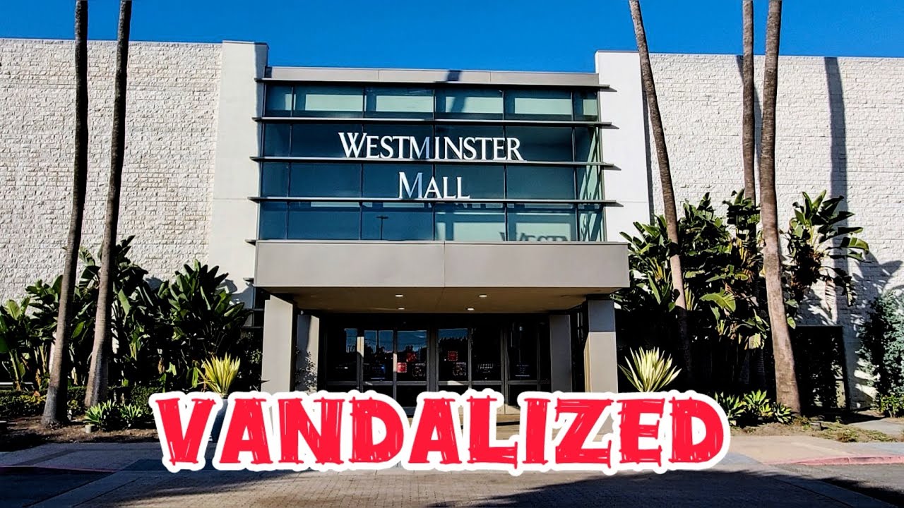 Westminster Mall Was Vandalized (With Pictures)