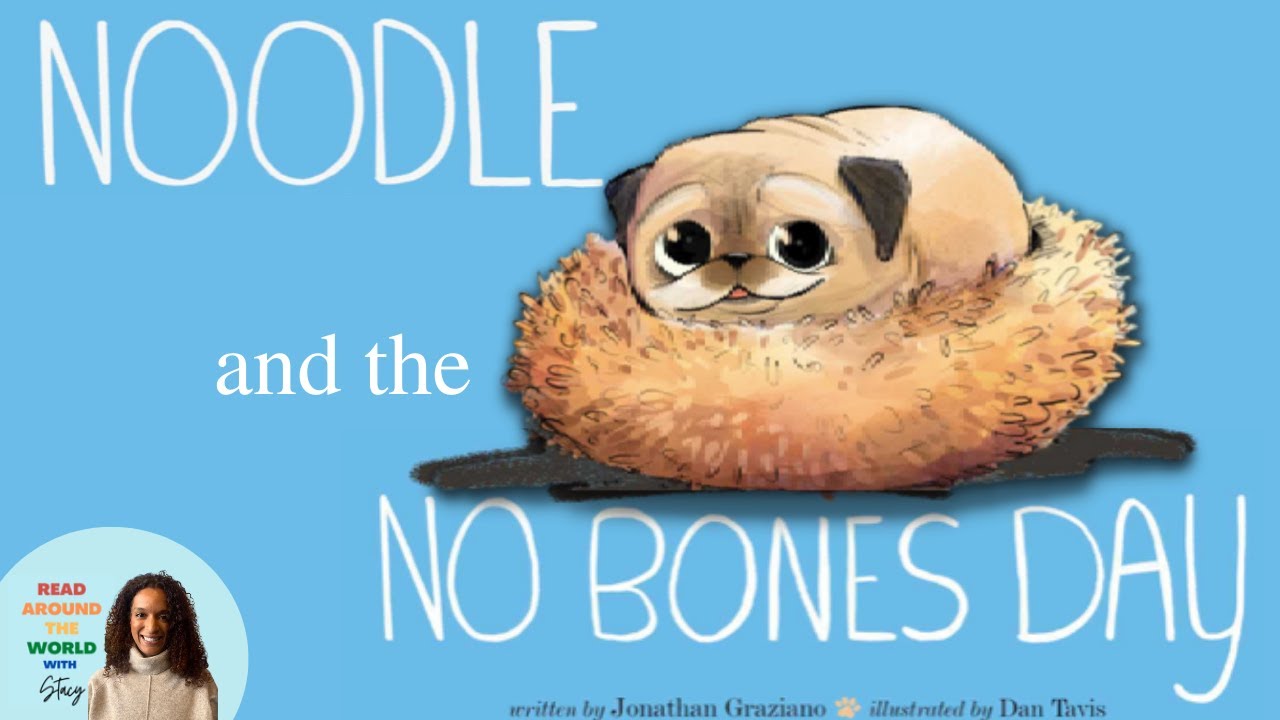 🐶 Noodle and the No Bones Day Read Aloud Story for Kids