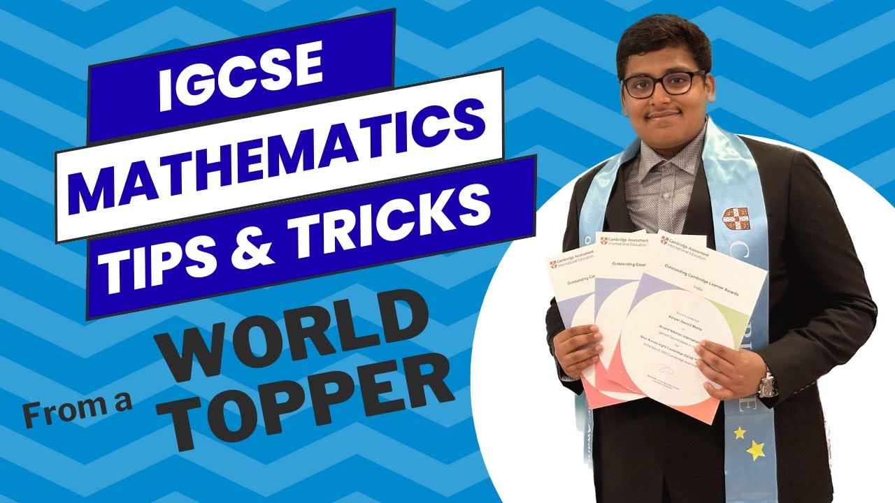 IGCSE Mathematics EXAM-DAY TIPS from an Extended Maths & Additional Maths WORLD TOPPER!