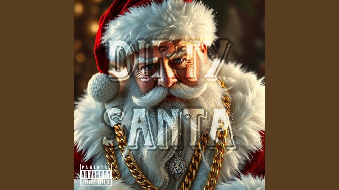 Dirty Santa (Trap Christmas)