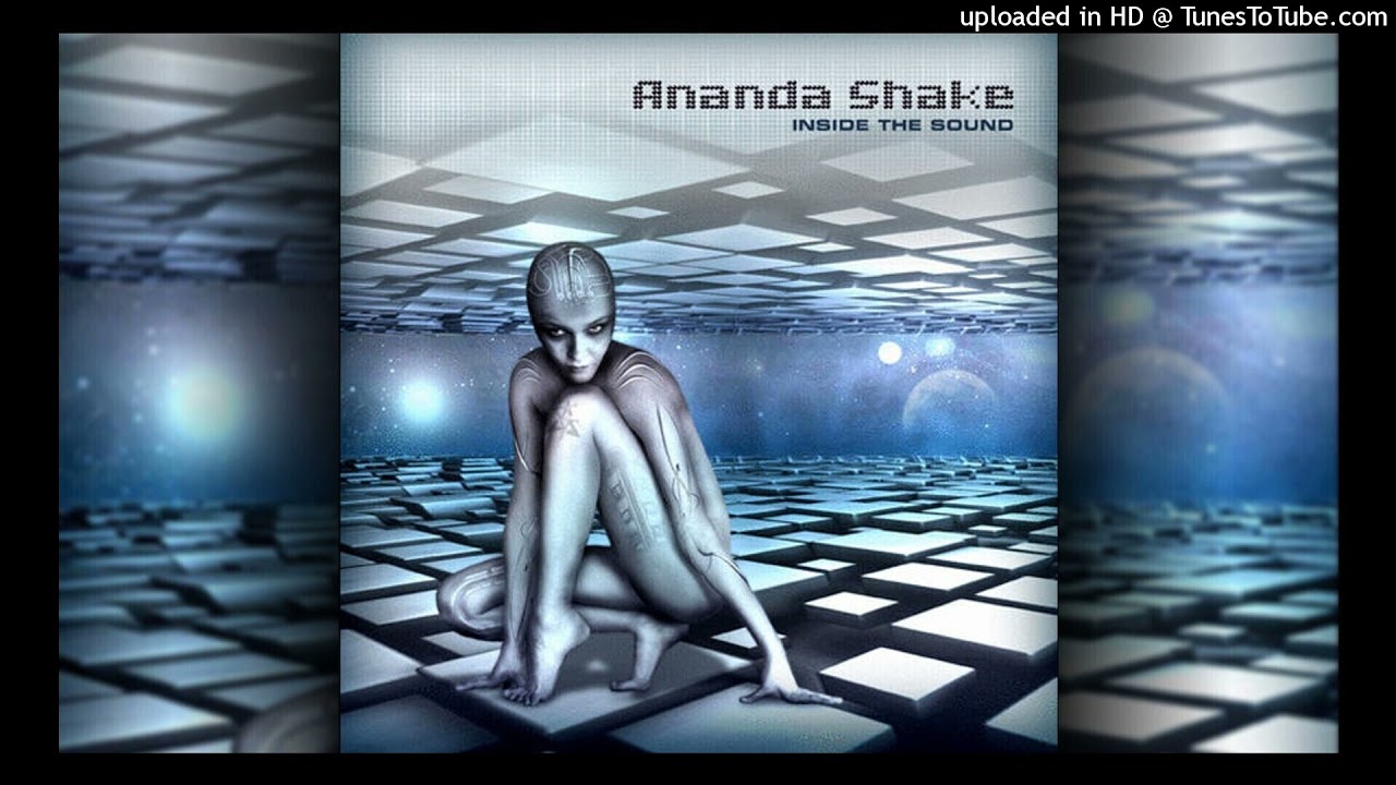 Ananda Shake - Inside The Sound