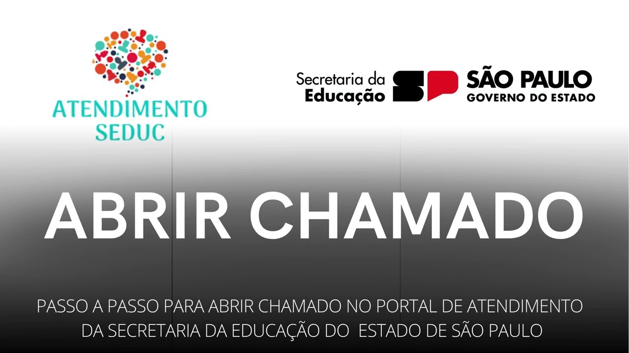 Abrir chamado no Portal de Atendimento SEDUC SP (Passo a passo)