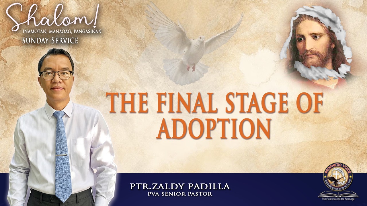 The Final Stage of Adoption  I Ptr Zaldy Padilla