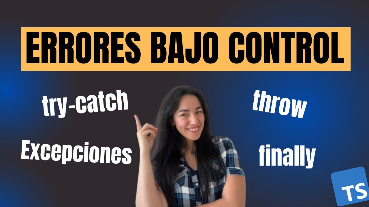 Manejo de errores en TypeScript: try catch y excepciones personalizadas