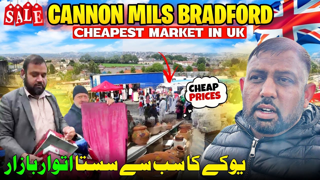 Cannon Mills Bradford 😍 Cheapest Sunday Market in Uk 2025 🇬🇧 Family Vlog