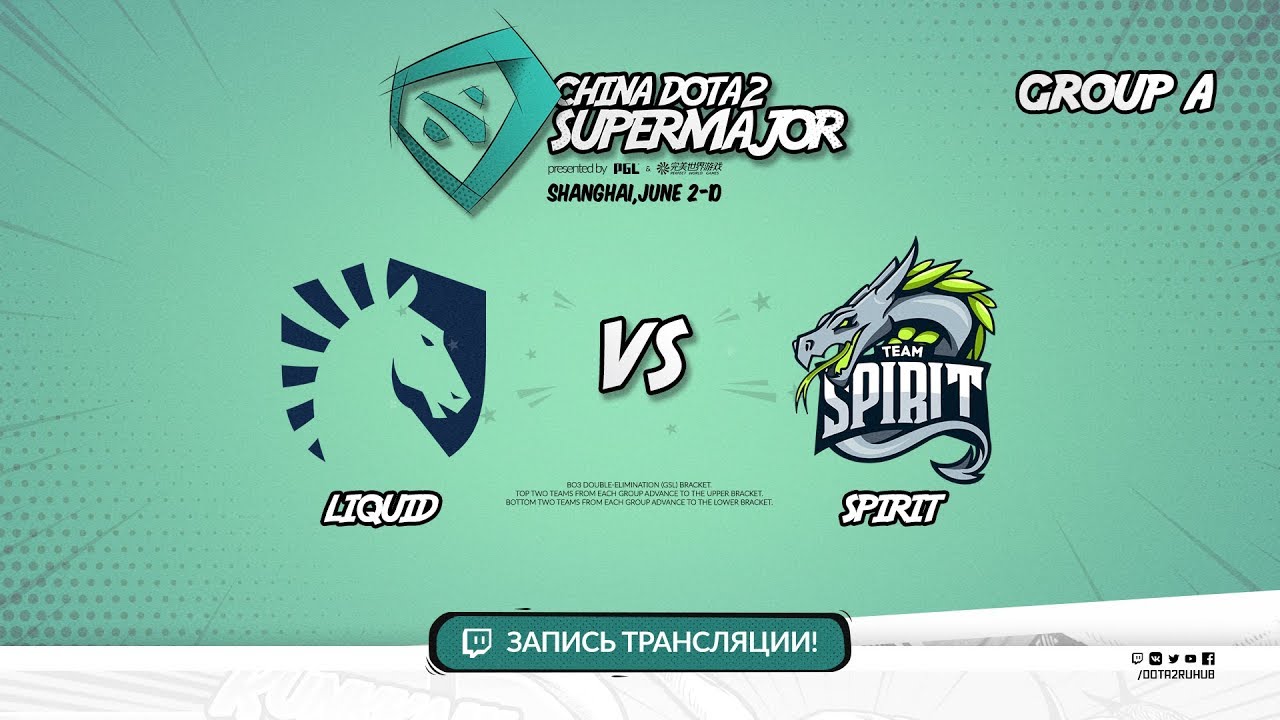Liquid vs Spirit, Super Major, game 2 [Mortalles]