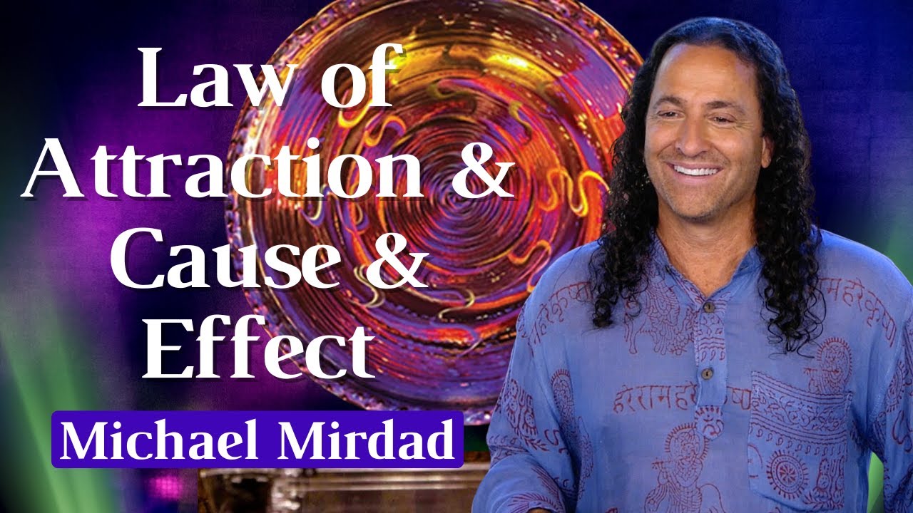 Law of Attraction & Cause & Effect