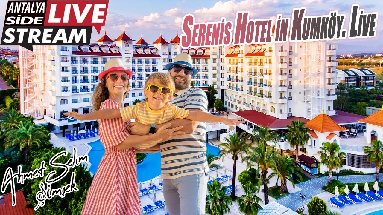 Serenis Hotel in Kumköy. Live