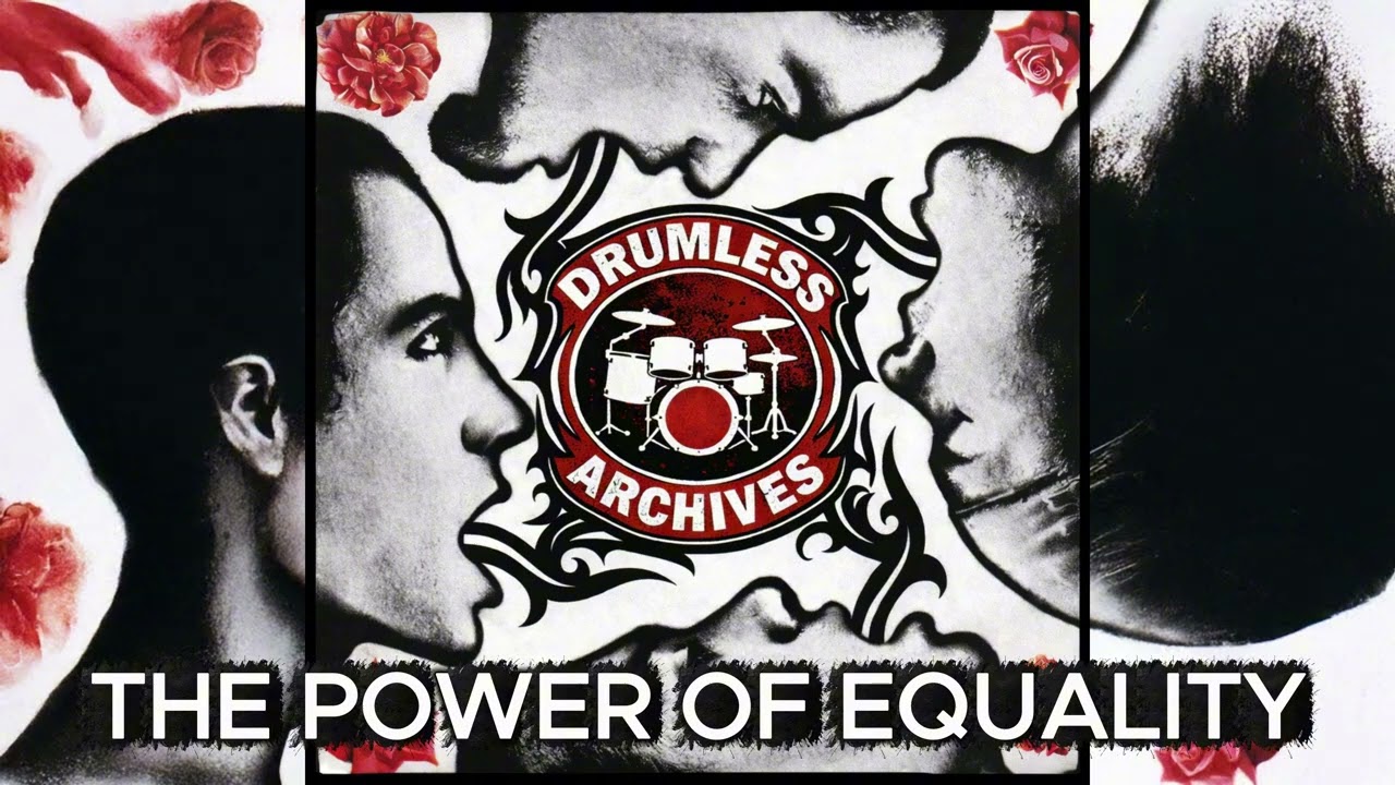 The Power of Equality – Drumless Track | Blood Sugar Sex Magik | Red Hot Chili Peppers