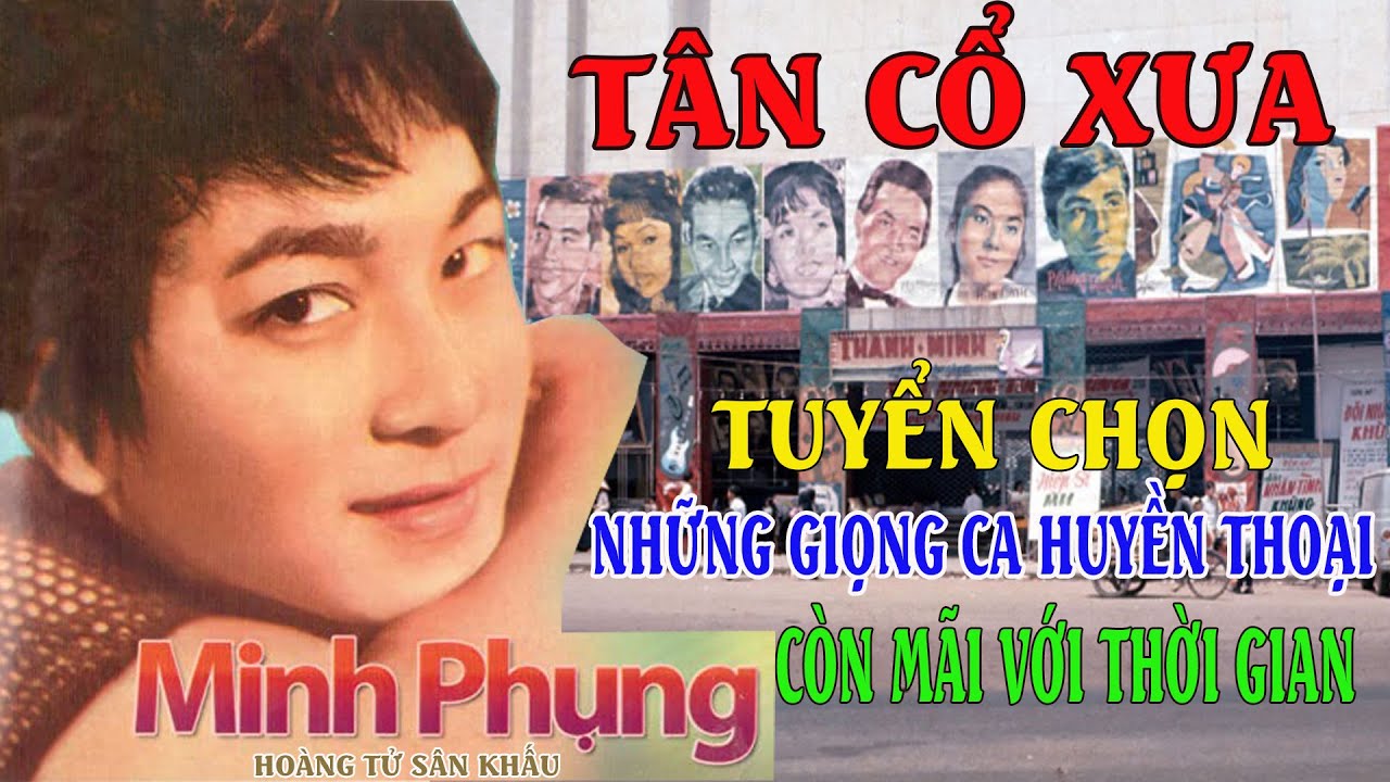Minh Phụng || Tân Cổ Xưa Trước 1975 || Tuyển Chọn Những Bài Vọng Cổ Hay Nhất  || Tân Cổ Giao Duyên