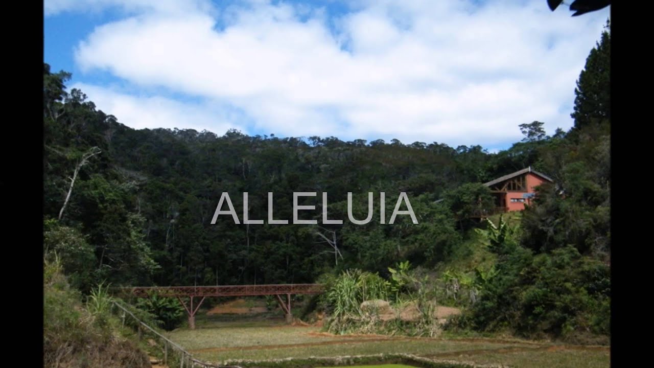 Aleloia, ho an'ny Tompo  -  Alléluia,  Gloire à Dieu  - Alleluia For the Lord