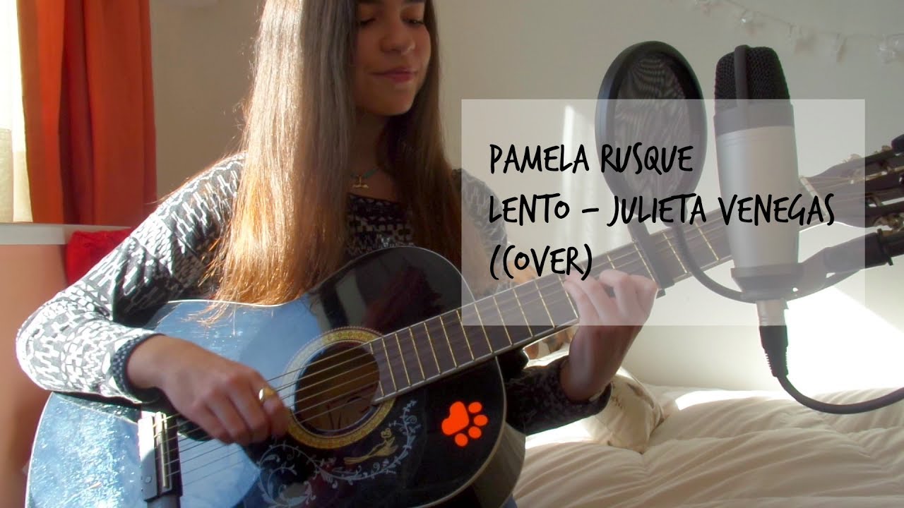 Lento || Julieta Venegas - Pamela R. (cover)