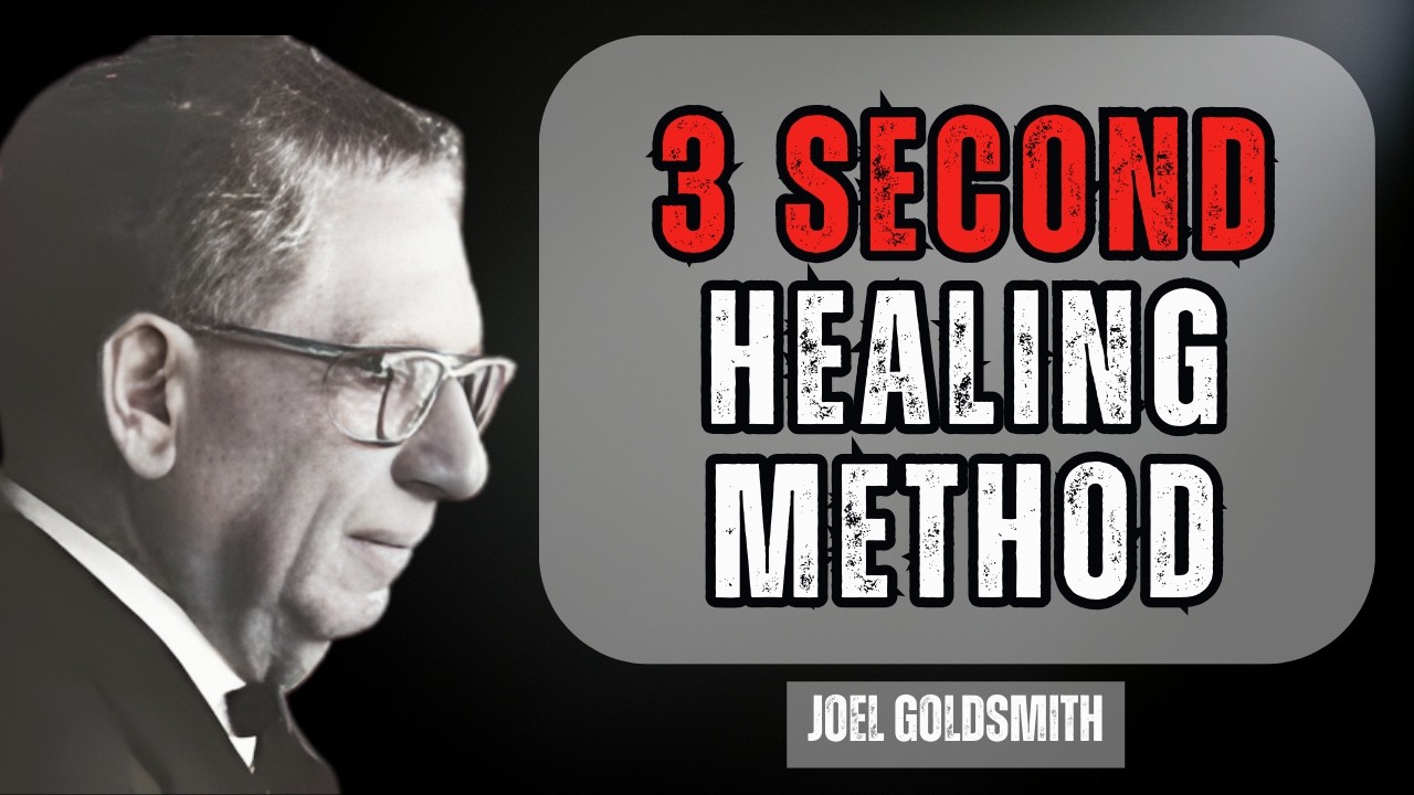 Joel Goldsmith | The 3 SECOND Healing Method That SHOCKED Doctors