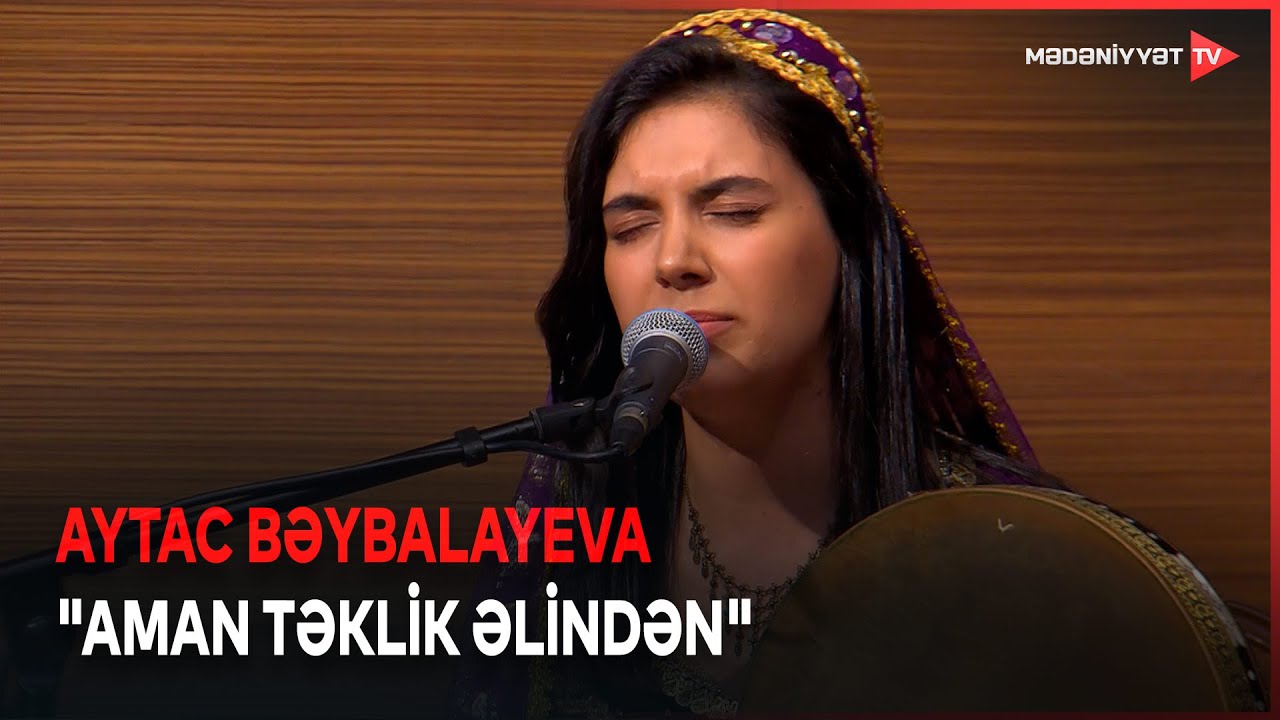 Aytac Bəybalayeva - 