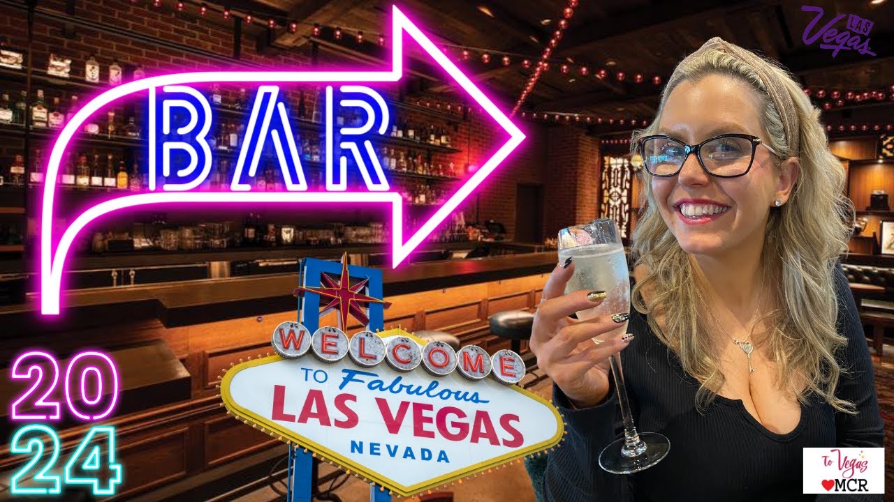 Unmissable Vegas Bar Hopping In 2024: Must Visit Hotspots (Part 1)