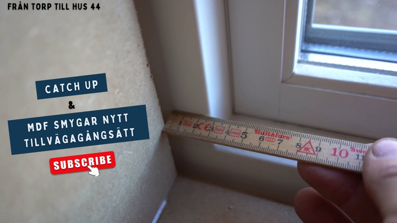 Från Torp Till Hus 44-Hur du sätter MDF smygar