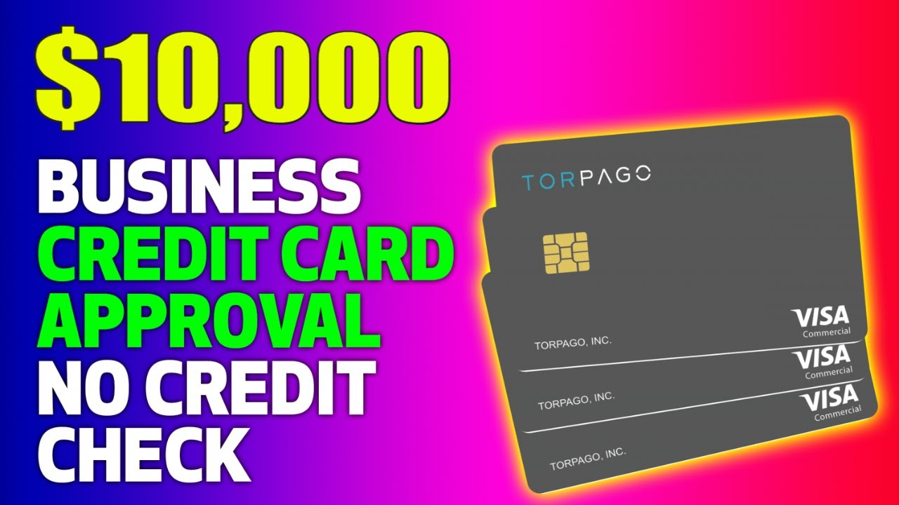 Business Credit Cards Without Personal Guarantee - NO CREDIT CHECK - Torpago
