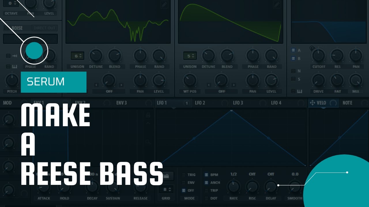 Make a Reese Bass | Serum