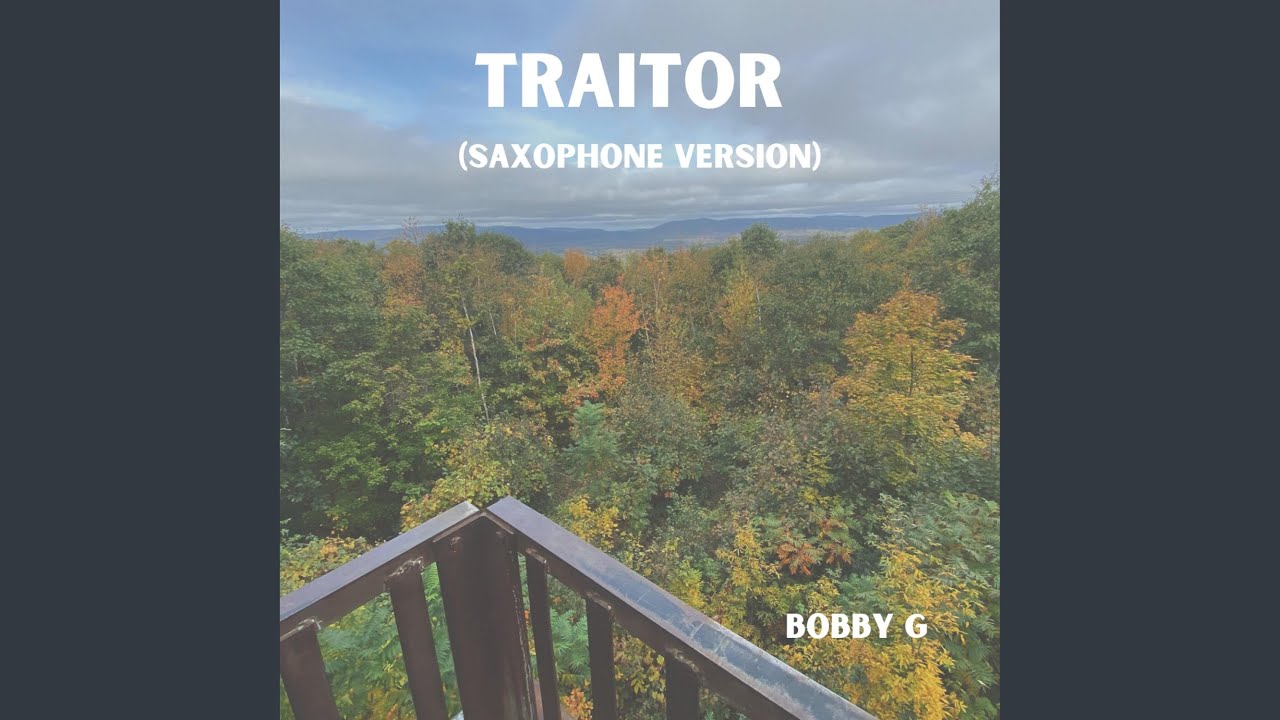 traitor (Saxophone Version)