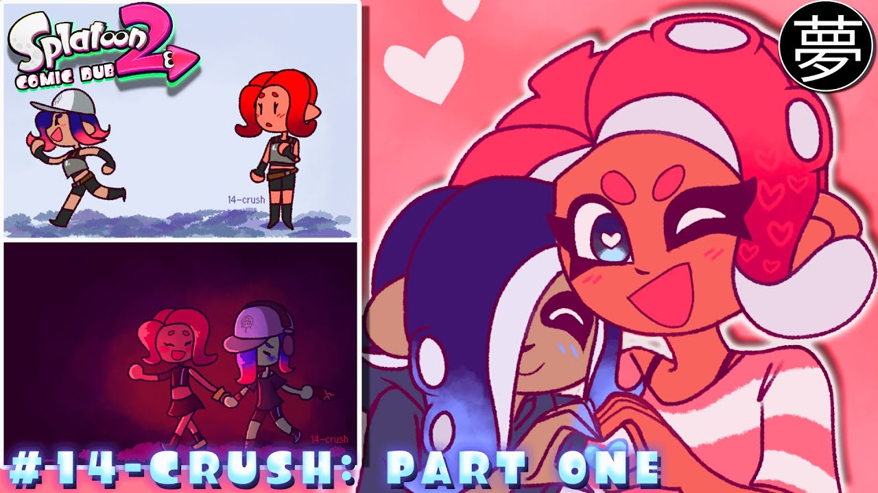 #14-CRUSH: Part One (Splatoon 2 Comic Dub) | By Moonsidesong