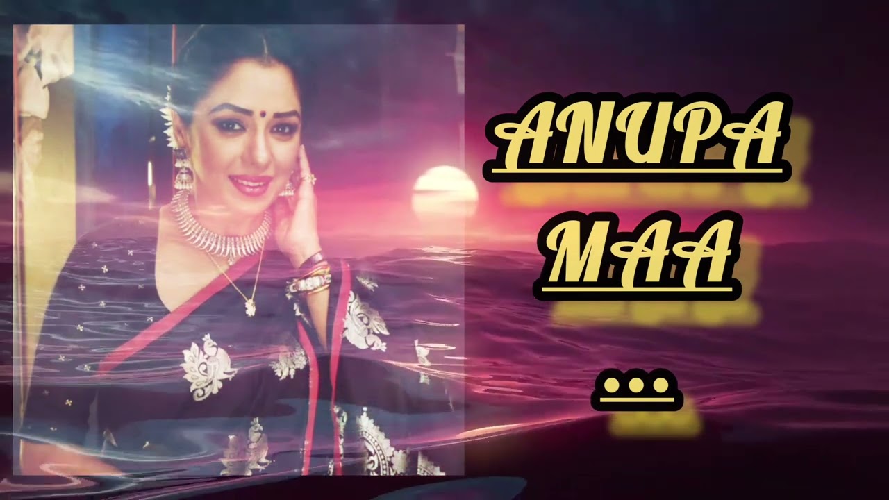 Anupama title song lyrics|| Anupama